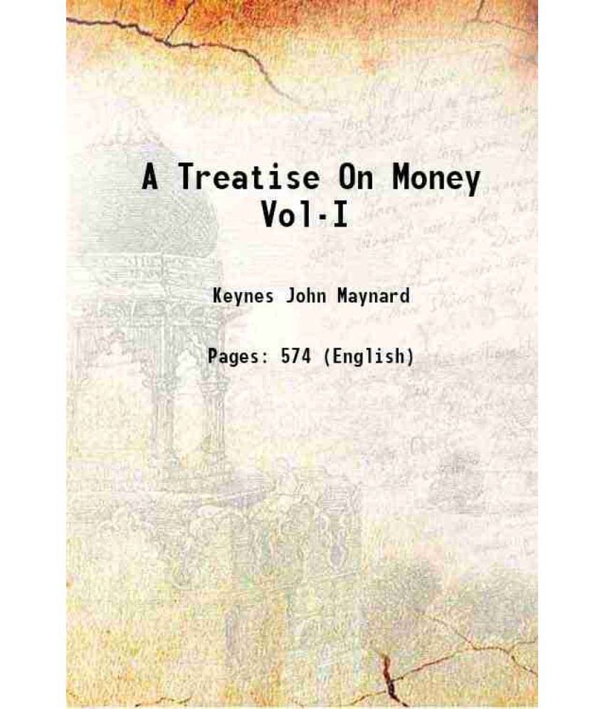     			A Treatise On Money Vol-I 1930 Hardcover