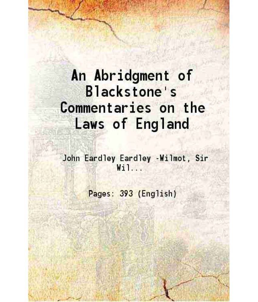 An Abridgment Of Blackstone'S Commentaries On The Laws Of England 1853 Hardcover An Abridgment Of Blackstone'S Commentaries On The Laws Of England 1853 Hardcover