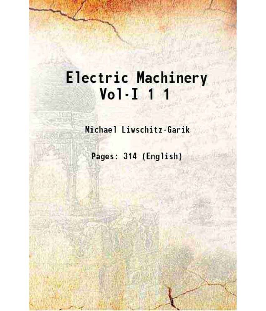Electric Machinery Vol-I Volume 1 1946 Hardcover Electric Machinery Vol-I Volume 1 1946 Hardcover