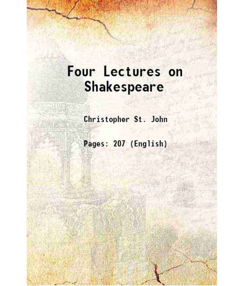 Four Lectures On Shakespeare 1932 Hardcover Four Lectures On Shakespeare 1932 Hardcover
