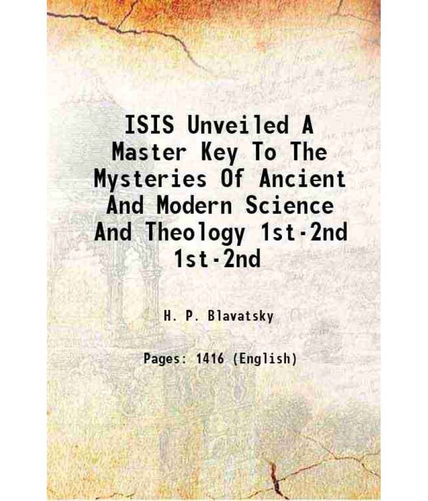     			Isis Unveiled A Master Key To The Mysteries Of Ancient And Modern Science And Theology Volume 1St-2Nd 1931 Hardcover