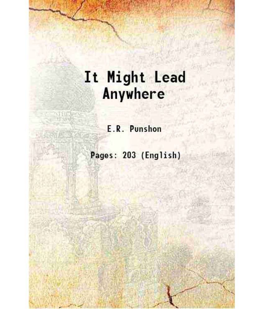 It Might Lead Anywhere 1946 Hardcover It Might Lead Anywhere 1946 Hardcover