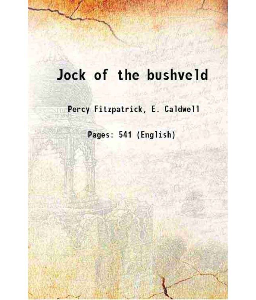     			Jock Of The Bushveld 1907 Hardcover