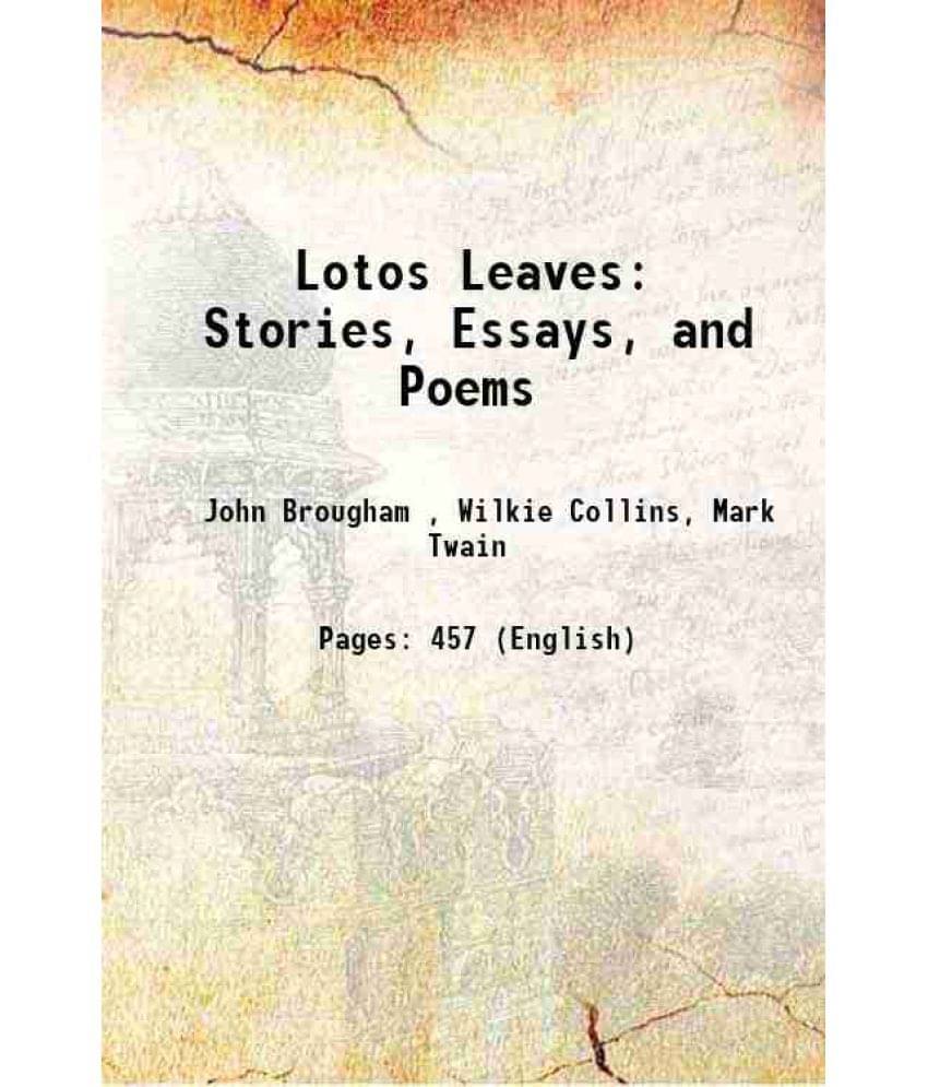     			Lotos Leaves: Stories, Essays, And Poems 1875 Hardcover