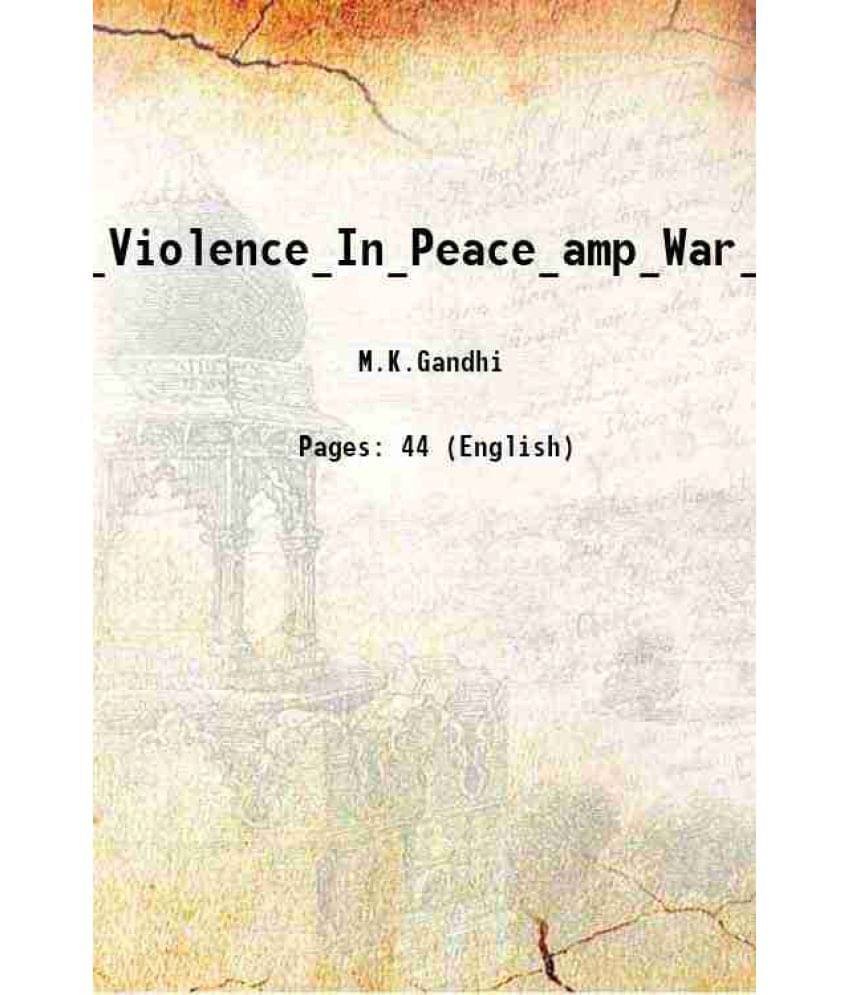 Non_Violence_In_Peace_Amp_War_Vol_I 1942 Hardcover Non_Violence_In_Peace_Amp_War_Vol_I 1942 Hardcover