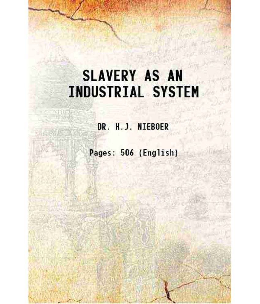     			Slavery As An Industrial System 1900 Hardcover