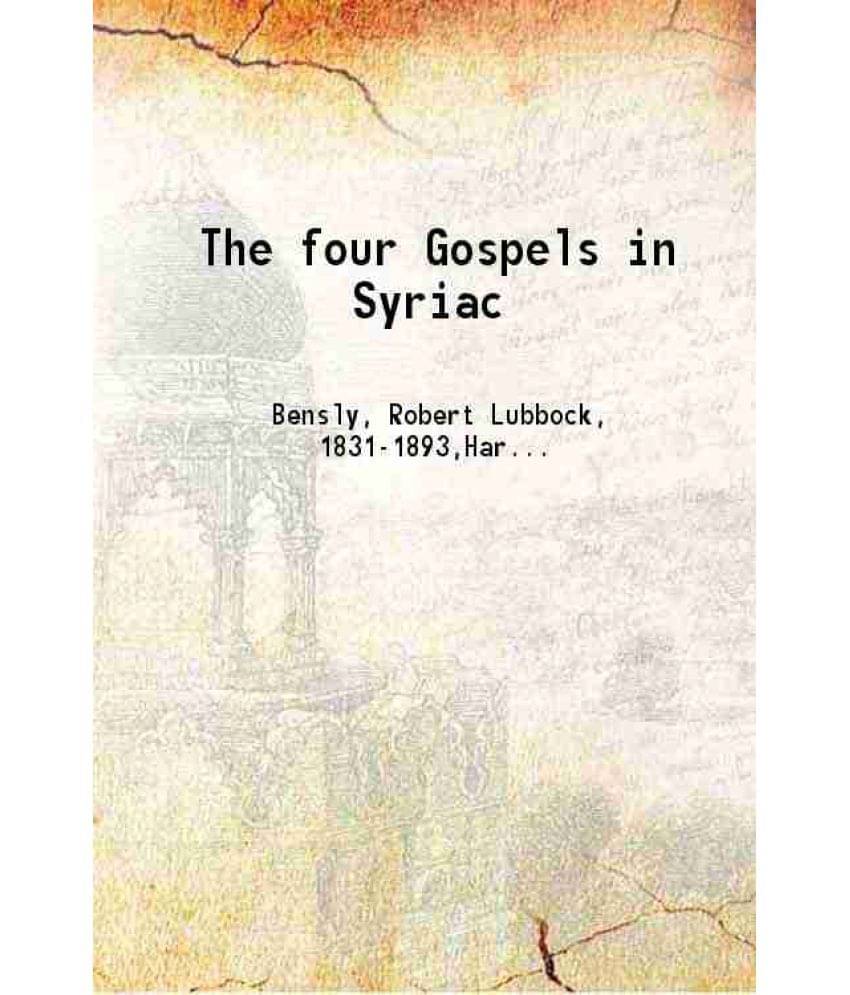 The Four Gospels In Syriac 1894 Hardcover The Four Gospels In Syriac 1894 Hardcover