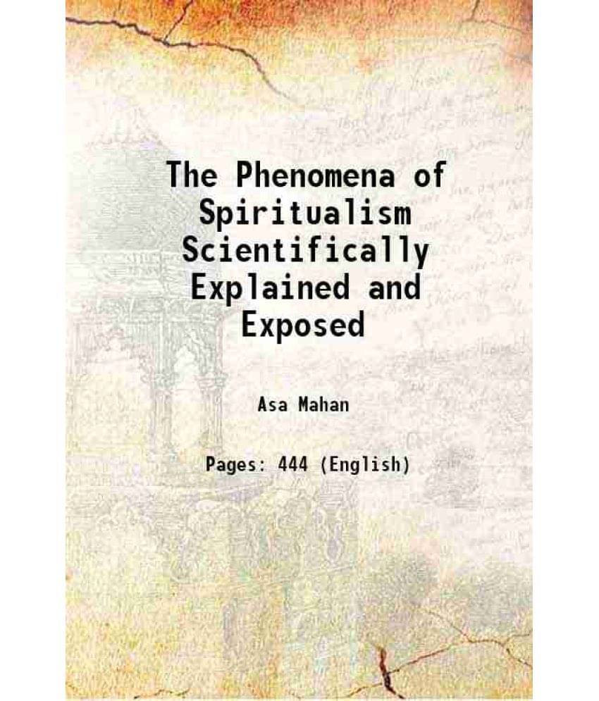    			The Phenomena Of Spiritualism Scientifically Explained And Exposed 1876 Hardcover