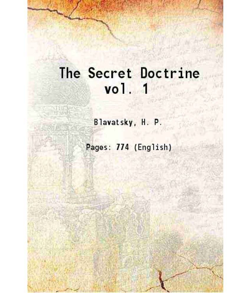The Secret Doctrine. Volume 1 1893 Hardcover The Secret Doctrine. Volume 1 1893 Hardcover