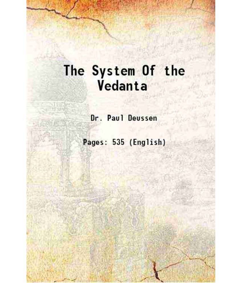The System Of The Vedanta 1912 Hardcover The System Of The Vedanta 1912 Hardcover