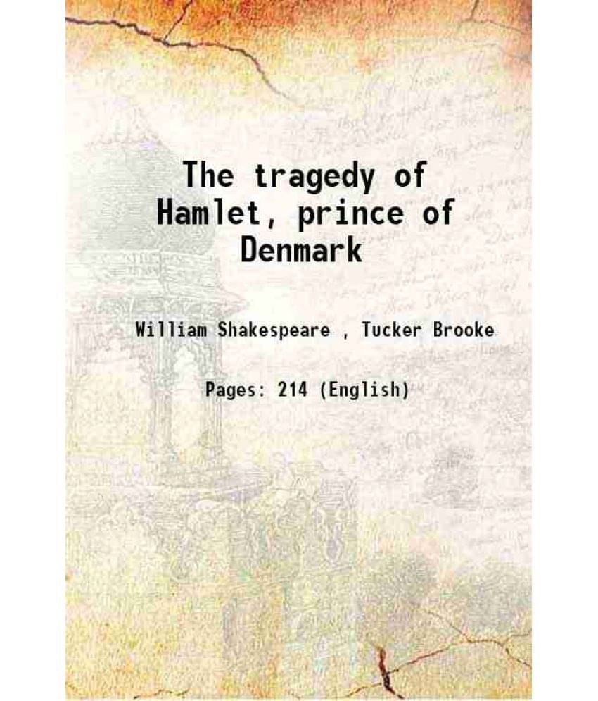 The Tragedy Of Hamlet, Prince Of Denmark 1947 Hardcover The Tragedy Of Hamlet, Prince Of Denmark 1947 Hardcover