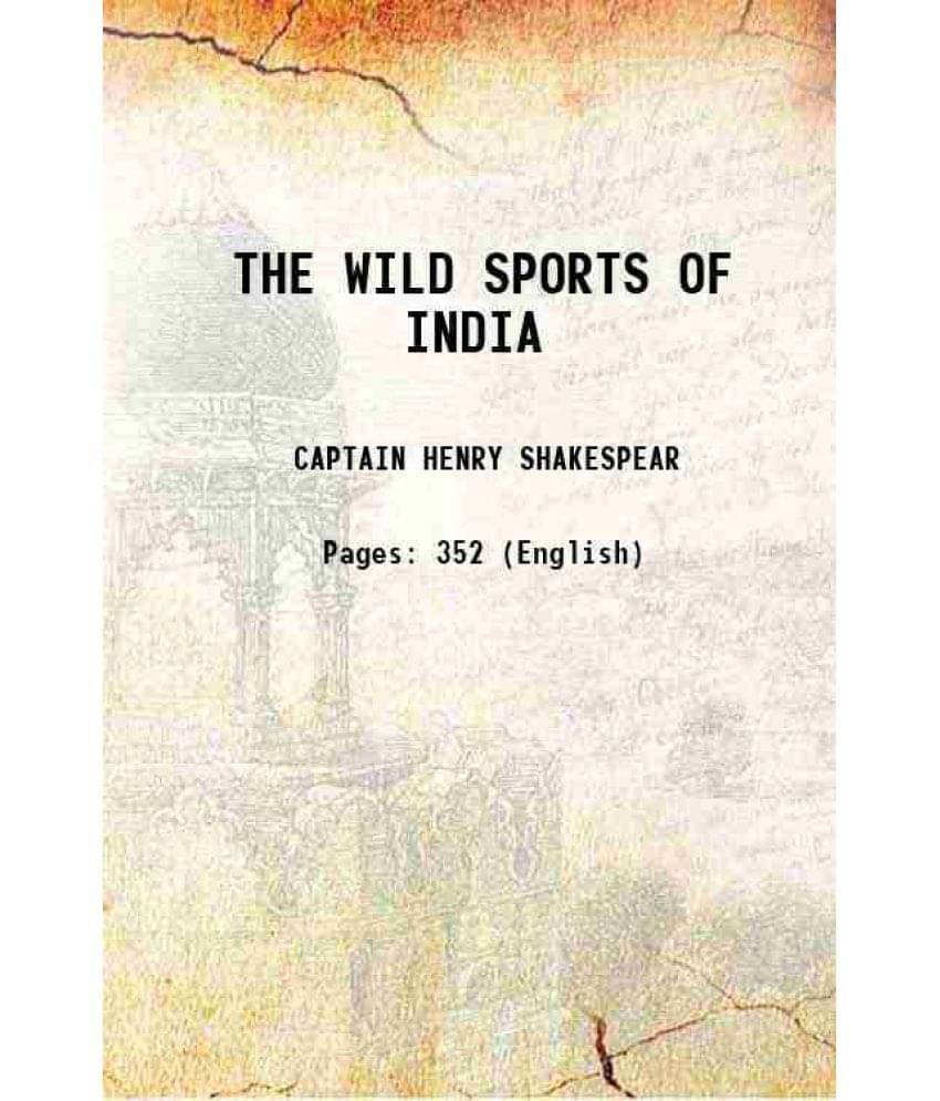 The Wild Sports Of India Hardcover The Wild Sports Of India Hardcover