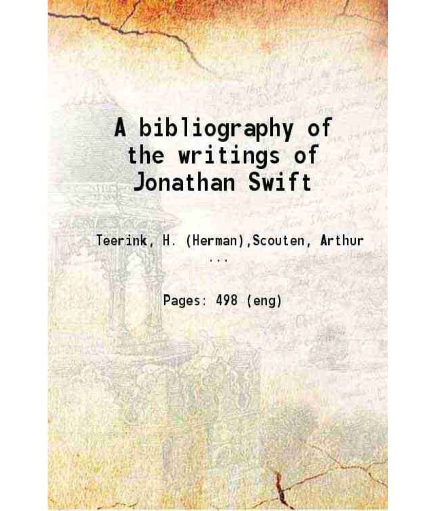 A Bibliography Of The Writings Of Jonathan Swift 1963 Hardcover A Bibliography Of The Writings Of Jonathan Swift 1963 Hardcover