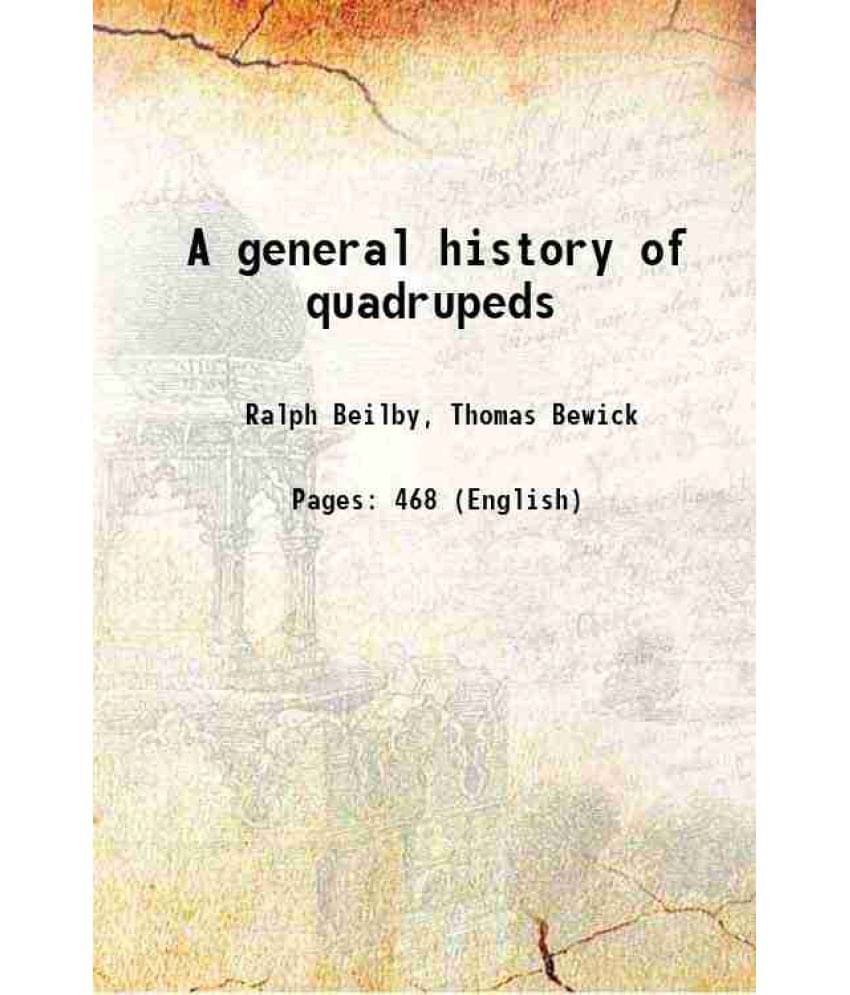 A General History Of Quadrupeds 1790 Hardcover     			A General History Of Quadrupeds 1790 Hardcover