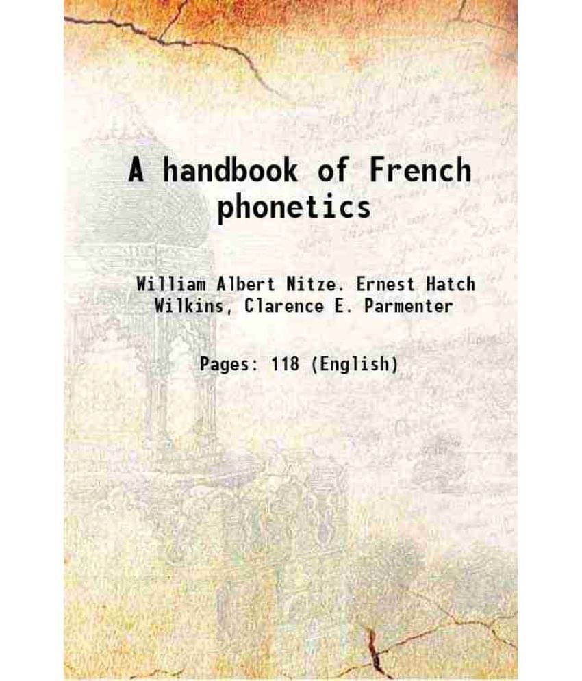 A Handbook Of French Phonetics Hardcover A Handbook Of French Phonetics Hardcover
