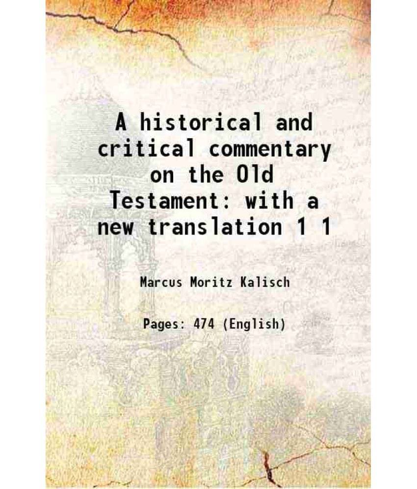 A Historical And Critical Commentary On The Old Testament With A New Translation Volume 1 1867 Hardcover A Historical And Critical Commentary On The Old Testament With A New Translation Volume 1 1867 Hardcover