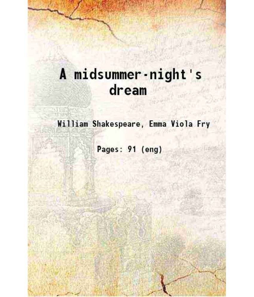 A Midsummer-Night'S Dream 1918 Hardcover A Midsummer-Night'S Dream 1918 Hardcover