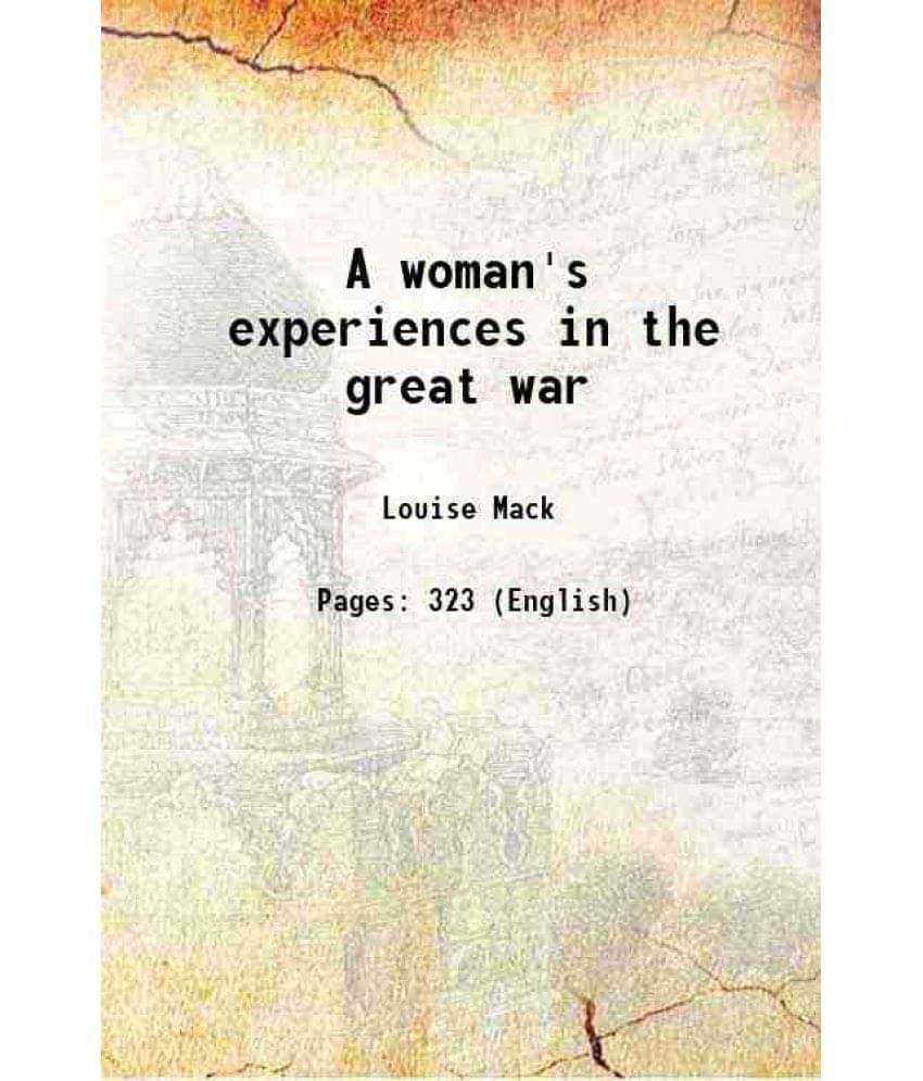     			A Woman'S Experiences In The Great War 1915 Hardcover