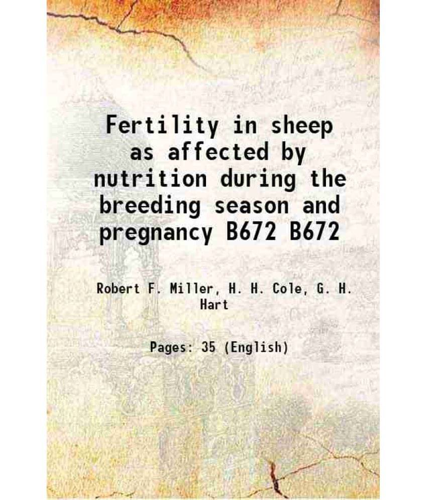     			Fertility In Sheep As Affected By Nutrition During The Breeding Season And Pregnancy Volume B672 1942 Hardcover