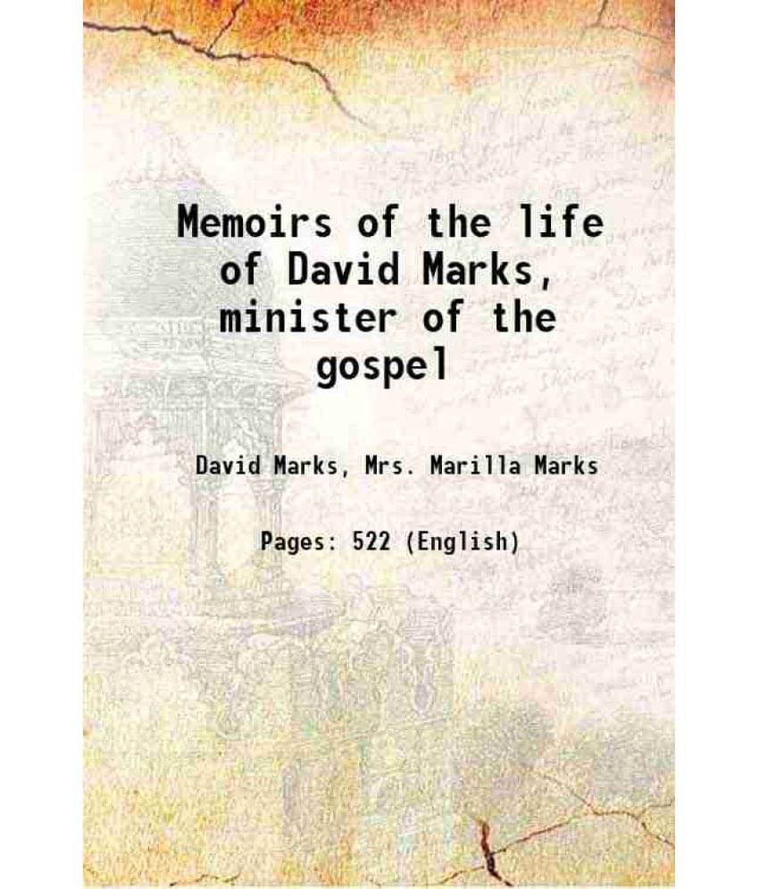     			Memoirs Of The Life Of David Marks, Minister Of The Gospel 1846 Hardcover