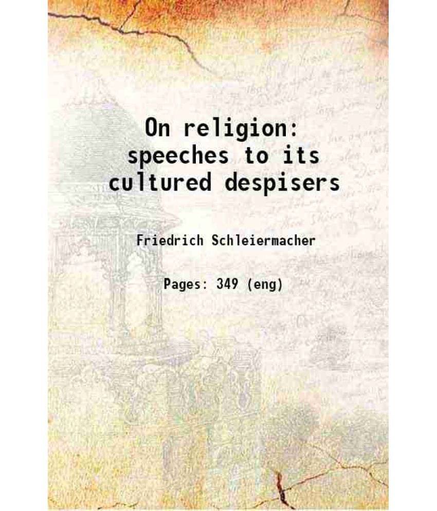 On Religion Speeches To Its Cultured Despisers 1893 Hardcover On Religion Speeches To Its Cultured Despisers 1893 Hardcover