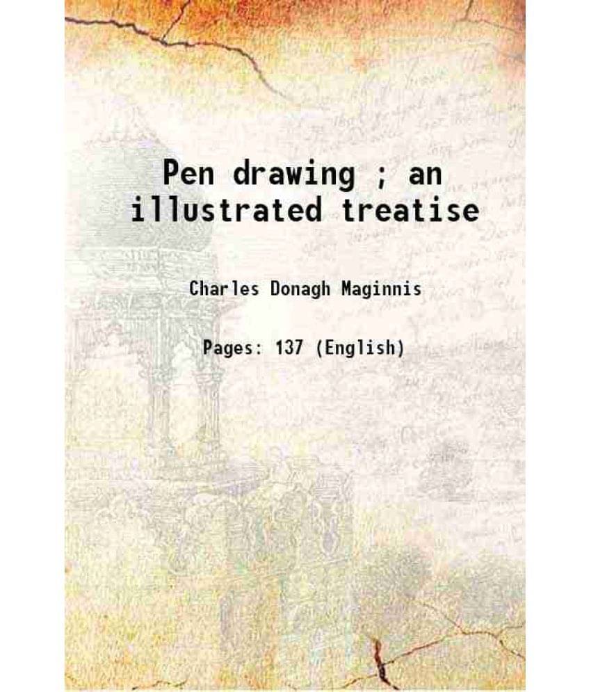     			Pen Drawing  An Illustrated Treatise 1921 Hardcover