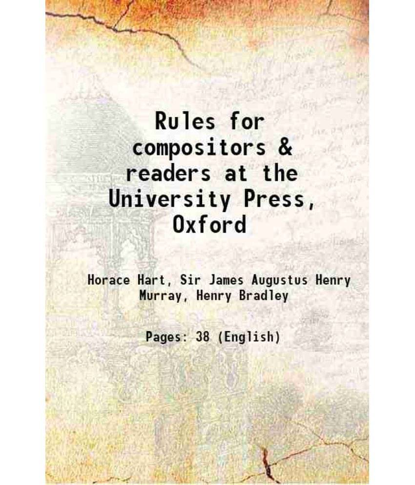 Rules For Compositors & Readers At The University Press, Oxford 1902 Hardcover Rules For Compositors & Readers At The University Press, Oxford 1902 Hardcover