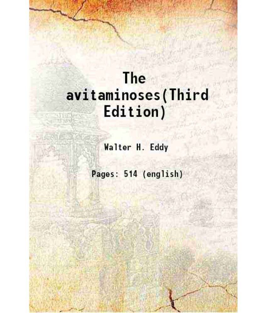 The Avitaminoses(Third Edition) 1944 Hardcover The Avitaminoses(Third Edition) 1944 Hardcover