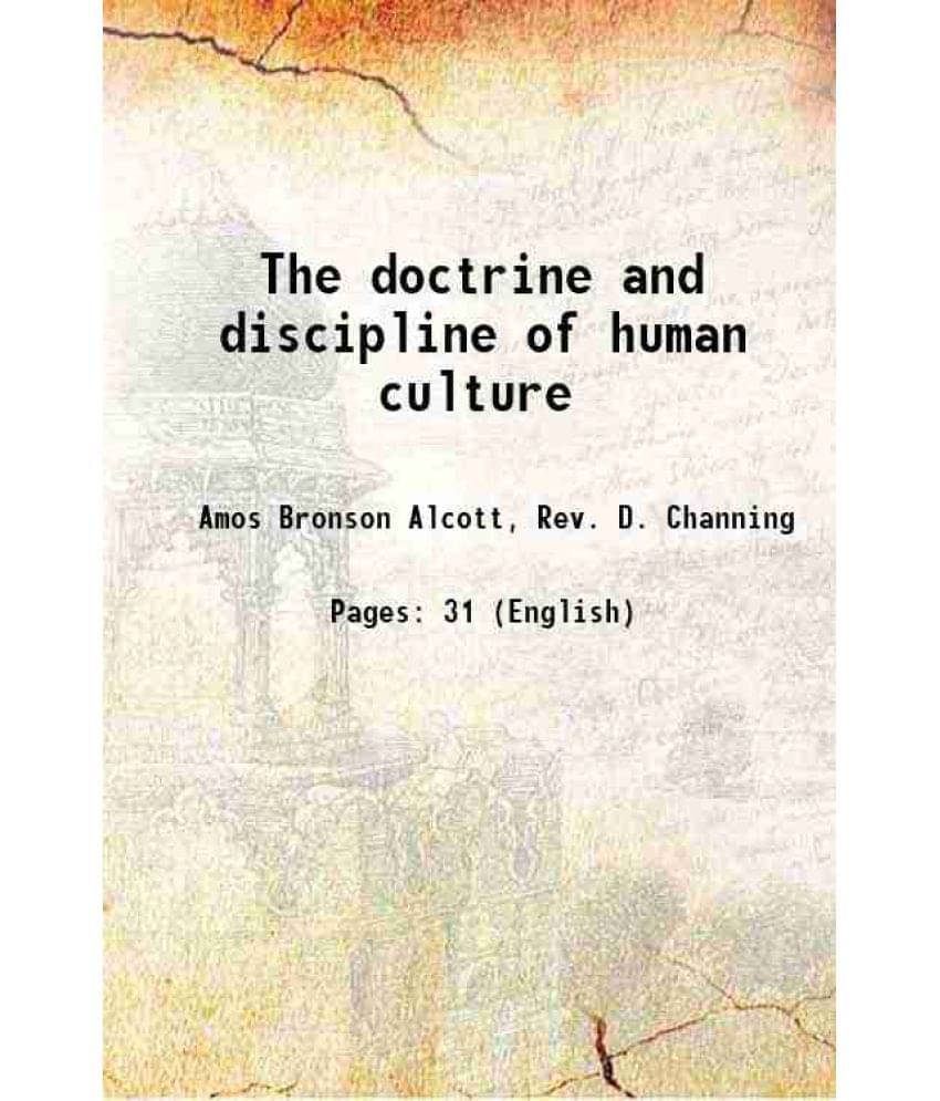 The Doctrine And Discipline Of Human Culture 1836 Hardcover The Doctrine And Discipline Of Human Culture 1836 Hardcover