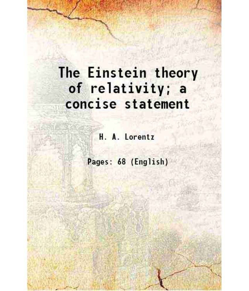 The Einstein Theory Of Relativity A Concise Statement 1920 Hardcover The Einstein Theory Of Relativity A Concise Statement 1920 Hardcover