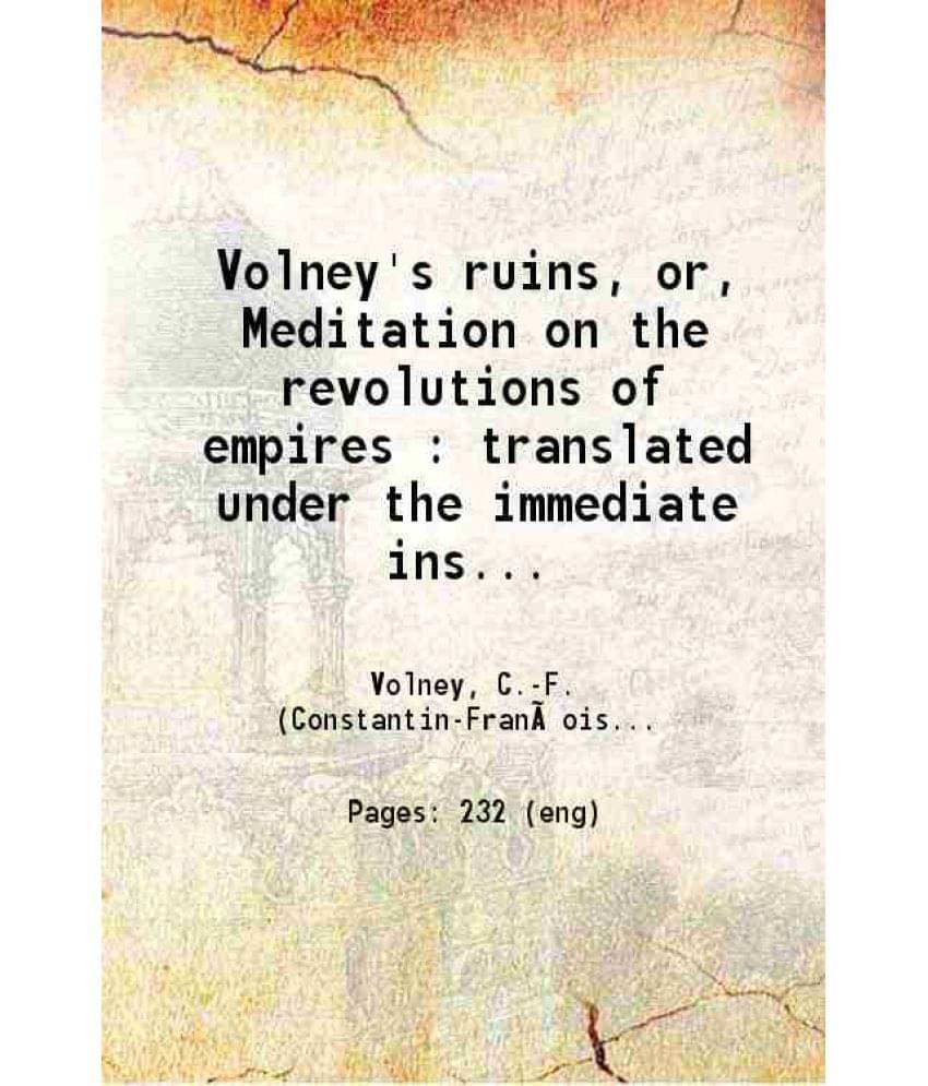 Volney'S Ruins, Or, Meditation On The Revolutions Of Empires 1840 Hardcover Volney'S Ruins, Or, Meditation On The Revolutions Of Empires 1840 Hardcover
