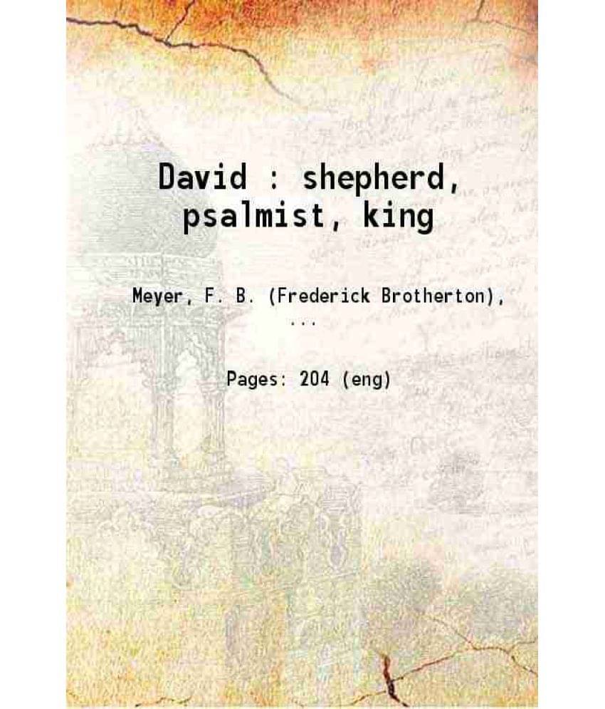     			David : Shepherd, Psalmist, King 1910 Hardcover