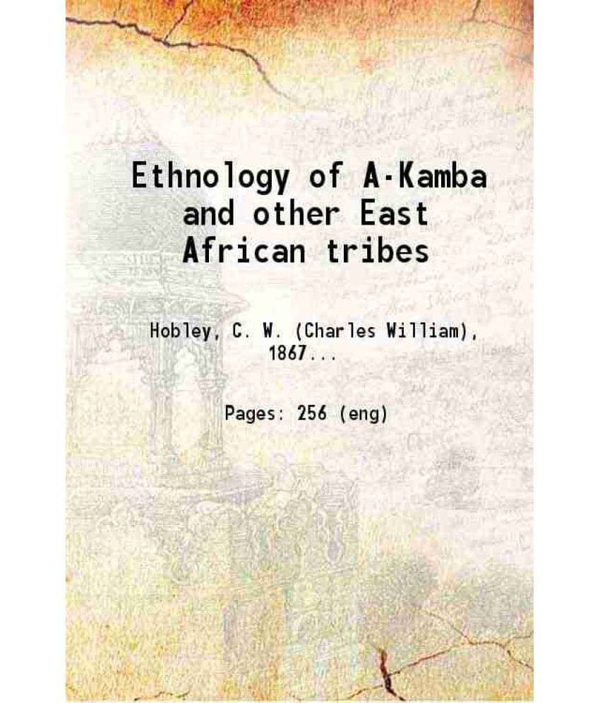     			Ethnology Of A-Kamba And Other East African Tribes 1910 Hardcover