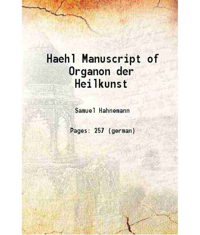 Haehl Manuscript Of Organon Der Heilkunst 1921 Hardcover Haehl Manuscript Of Organon Der Heilkunst 1921 Hardcover