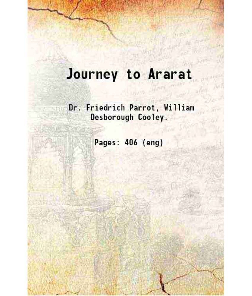 Journey To Ararat 1846 Hardcover Journey To Ararat 1846 Hardcover