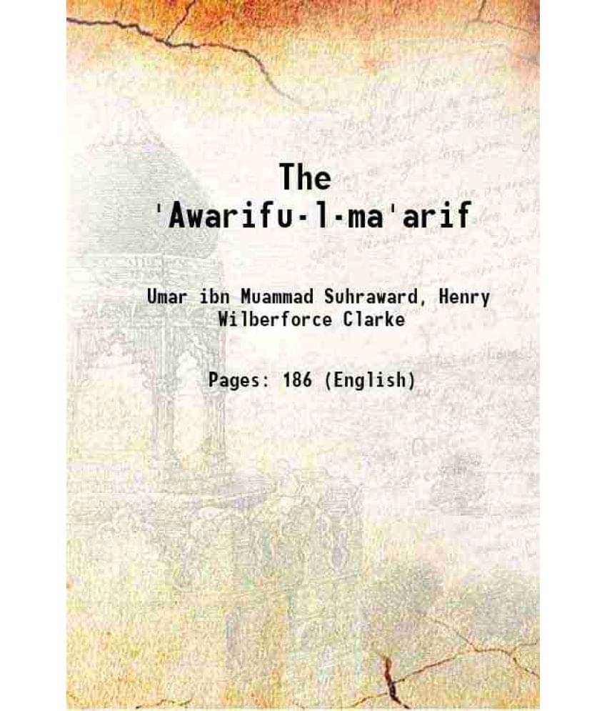     			The 'Awarifu-L-Ma'Arif 1891 Hardcover