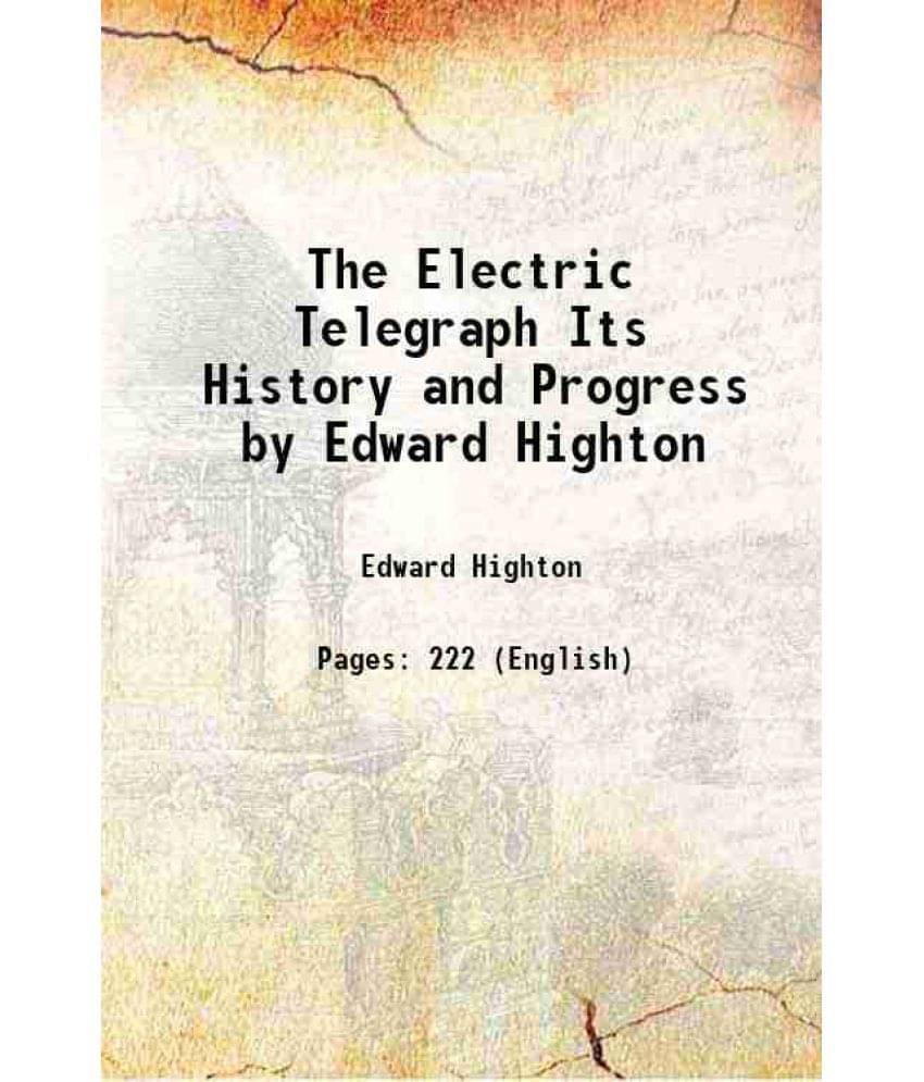 The Electric Telegraph Its History And Progress 1852 Hardcover The Electric Telegraph Its History And Progress 1852 Hardcover