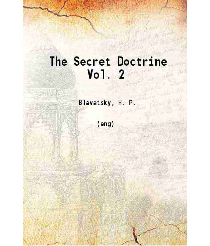 The Secret Doctrine Volume 2 1893 Hardcover The Secret Doctrine Volume 2 1893 Hardcover