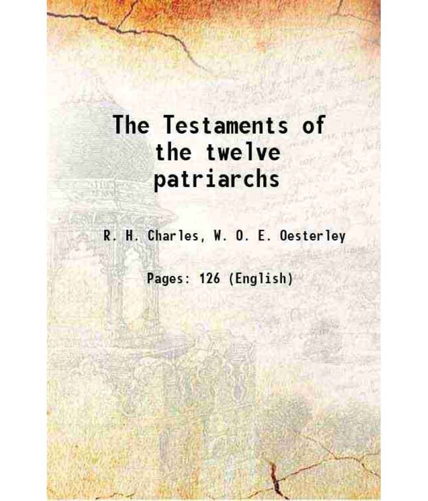 The Testaments Of The Twelve Patriarchs 1917 Hardcover The Testaments Of The Twelve Patriarchs 1917 Hardcover
