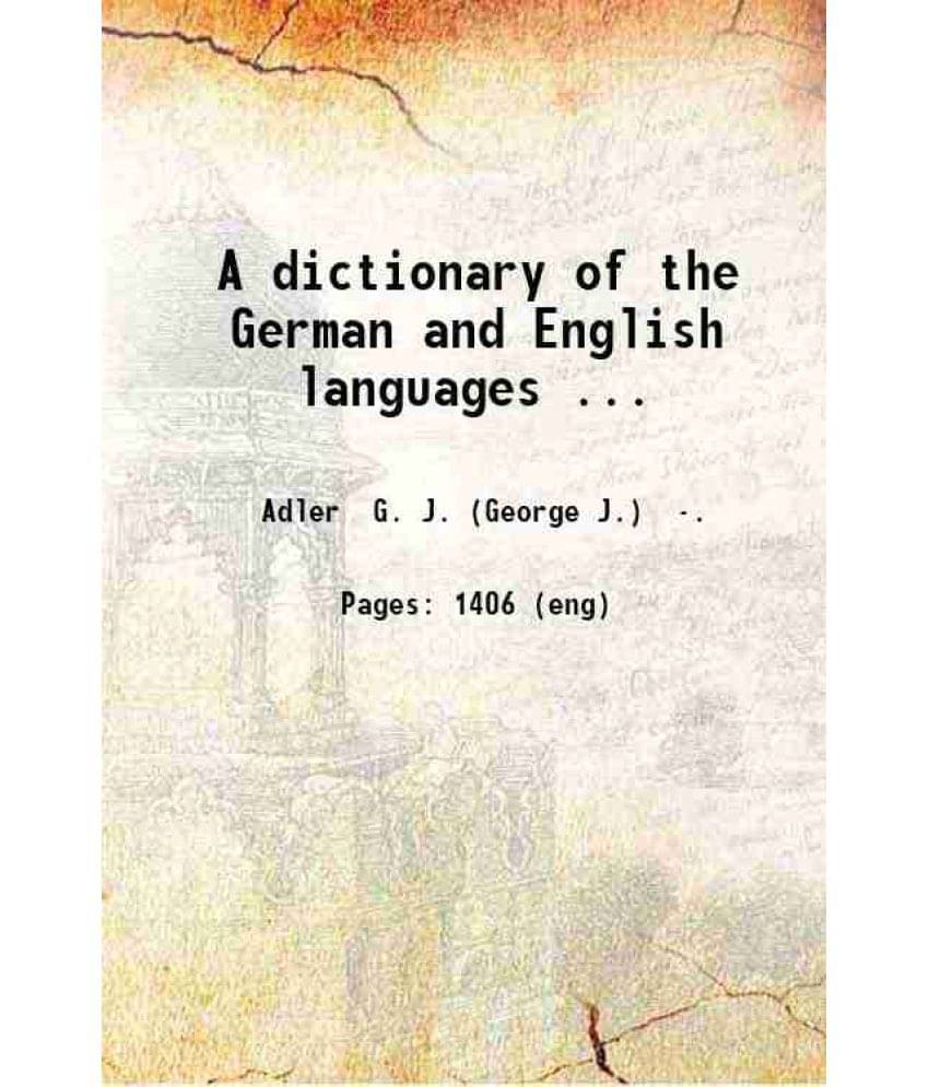 A Dictionary Of The German And English Languages 1849 Hardcover A Dictionary Of The German And English Languages 1849 Hardcover