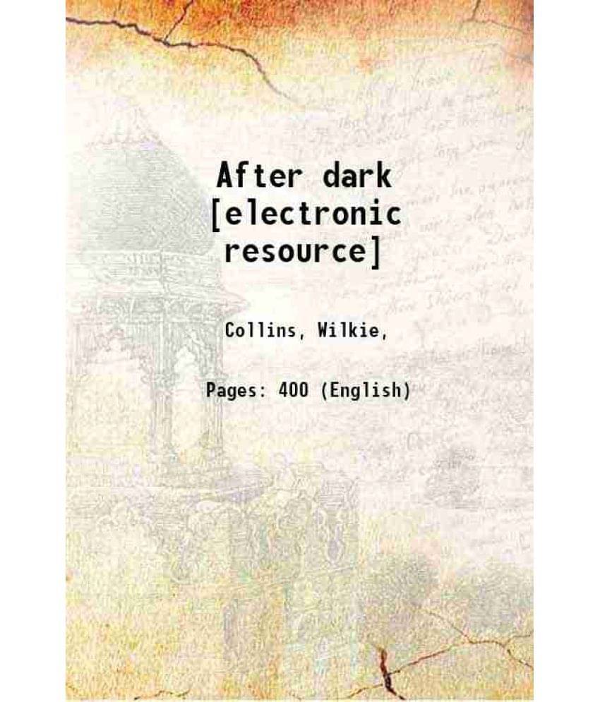     			After Dark 1872