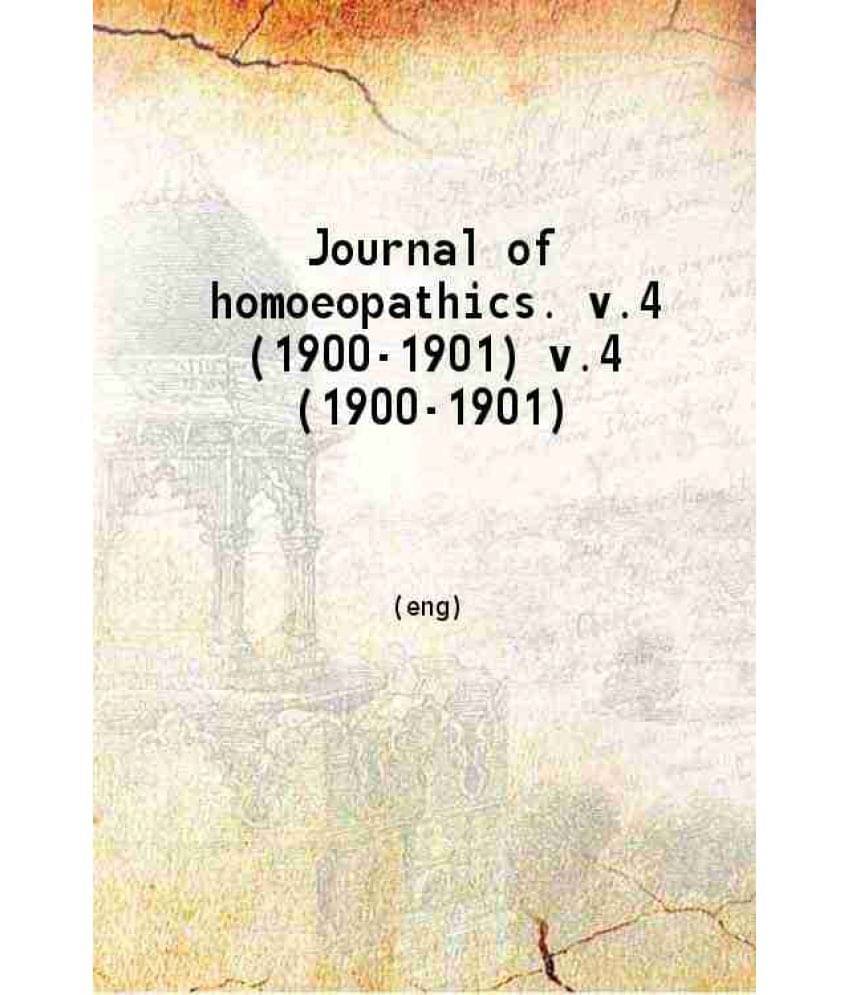     			Journal Of Homoeopathics. Volume 4Th 1901 Hardcover