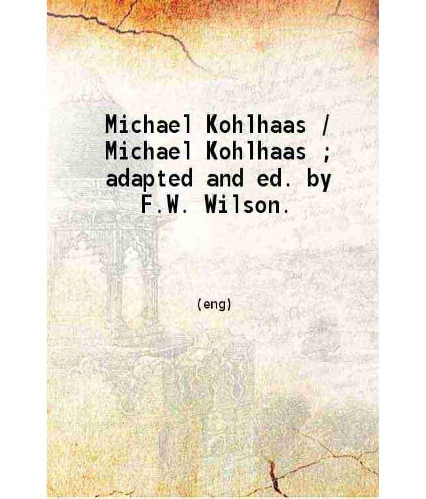     			Michael Kohlhaas 1910 Hardcover