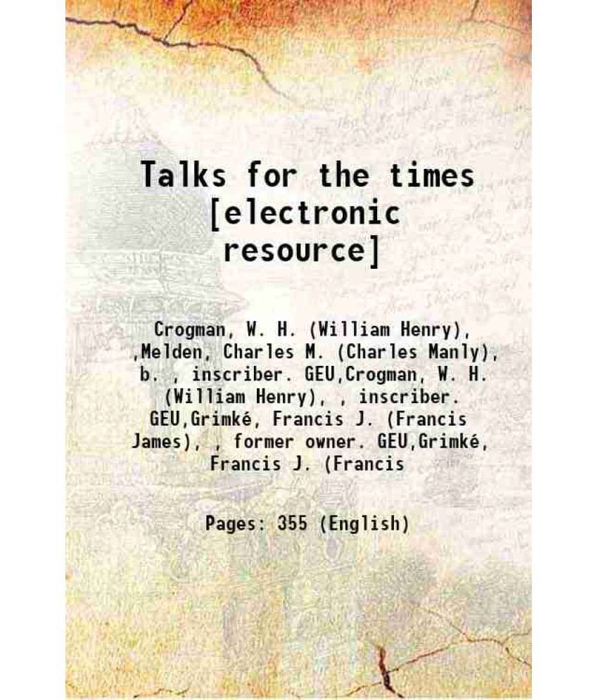Talks For The Times 1896 Talks For The Times 1896