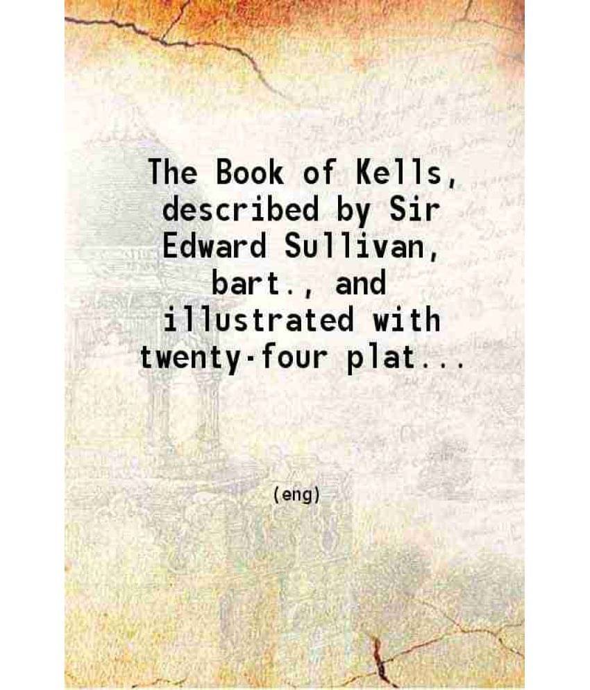 The Book Of Kells Volume 2Nd Ed. 1920 Hardcover The Book Of Kells Volume 2Nd Ed. 1920 Hardcover