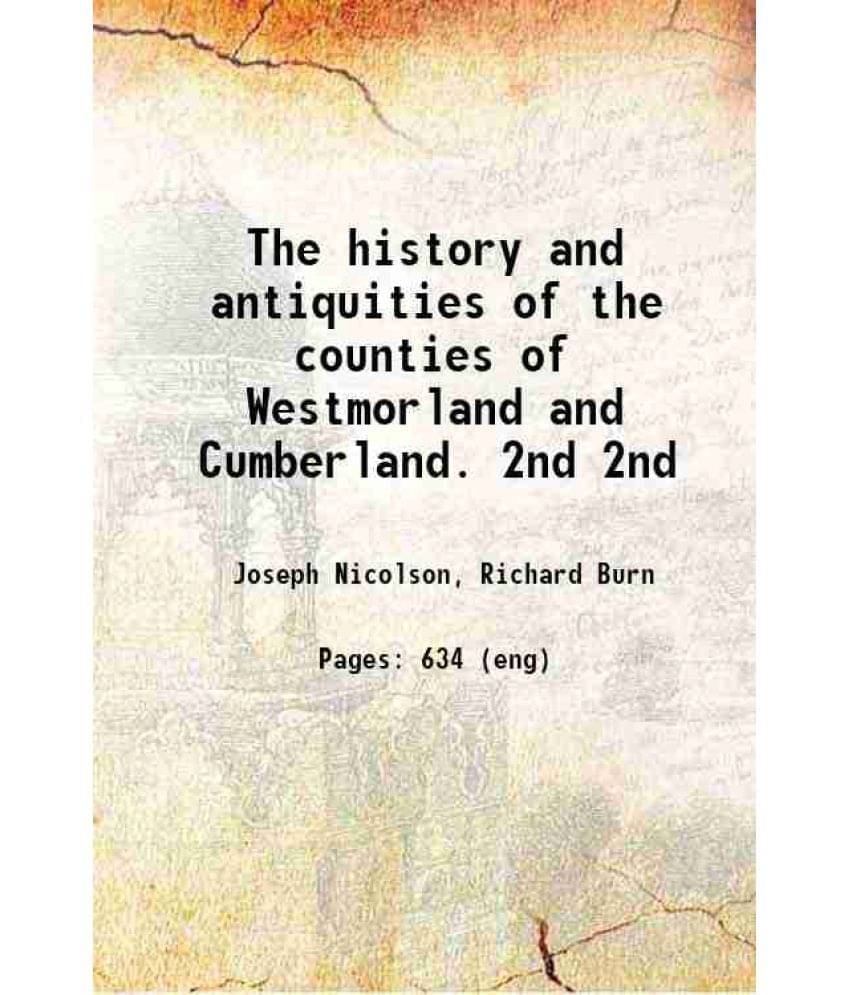 The History And Antiquities Of The Counties Of Westmorland And Cumberland. Volume 2Nd 1777 Hardcover The History And Antiquities Of The Counties Of Westmorland And Cumberland. Volume 2Nd 1777 Hardcover
