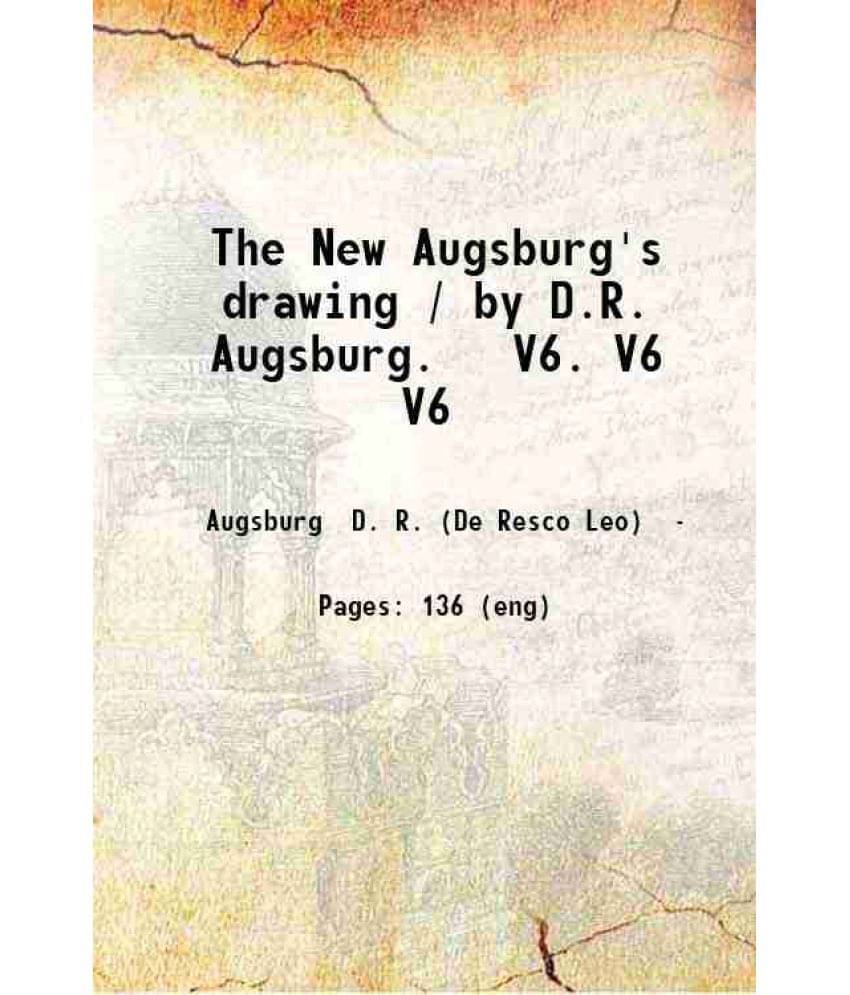 The New Augsburg'S Drawing Volume 6 1912 Hardcover The New Augsburg'S Drawing Volume 6 1912 Hardcover