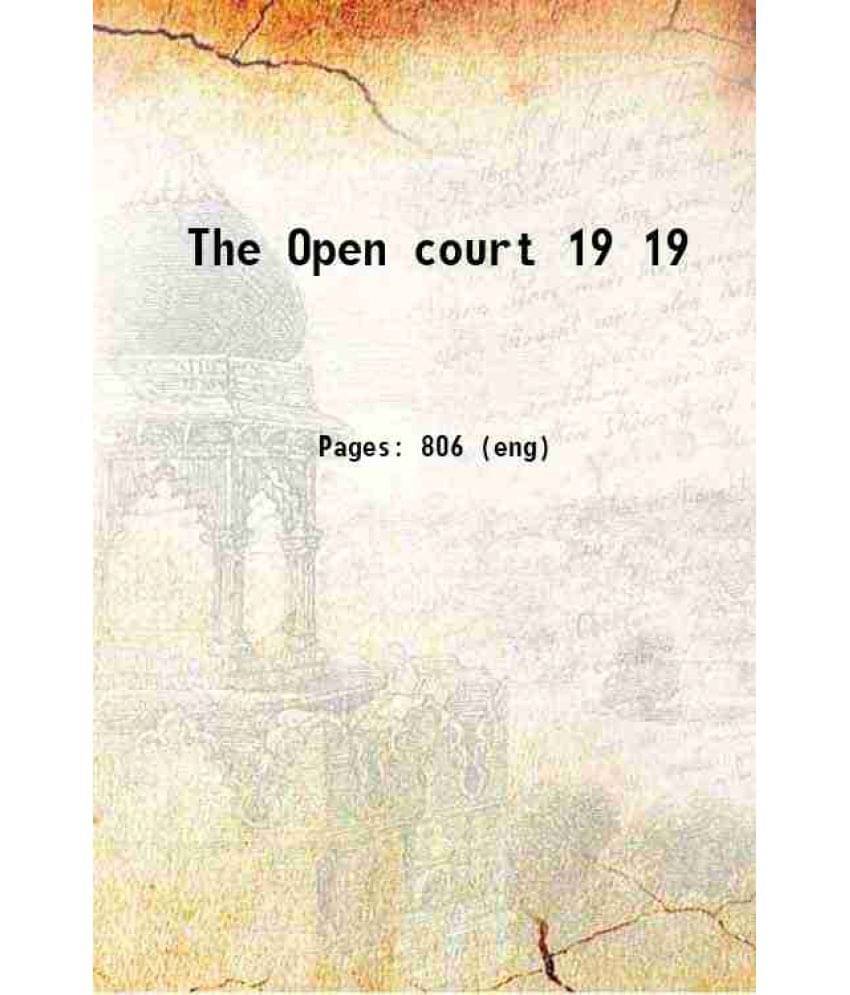 The Open Court Volume 19 1905 Hardcover The Open Court Volume 19 1905 Hardcover