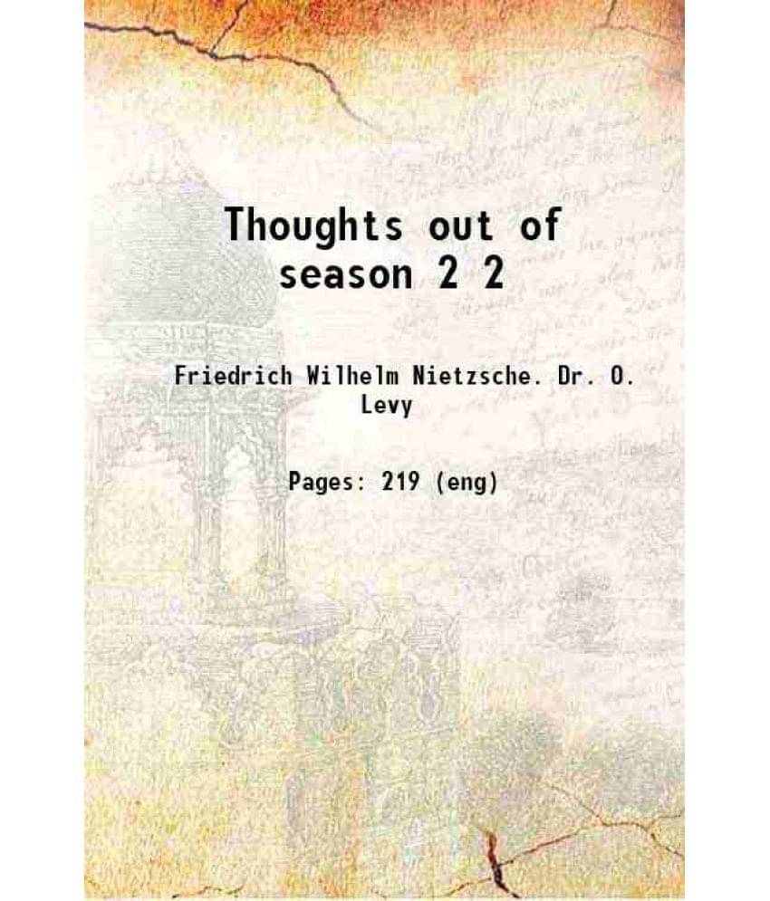 Thoughts Out Of Season Volume 2 1910 Hardcover Thoughts Out Of Season Volume 2 1910 Hardcover