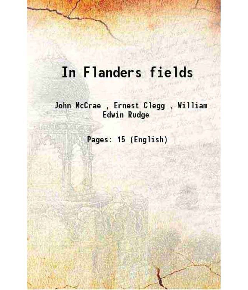 In Flanders Fields 1921 In Flanders Fields 1921